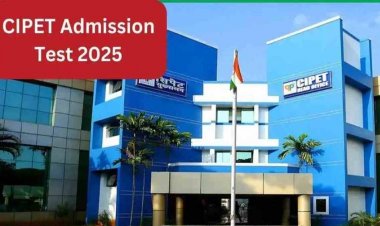 9 जून को होगी सिपेट रायपुर में प्रवेश परीक्षा